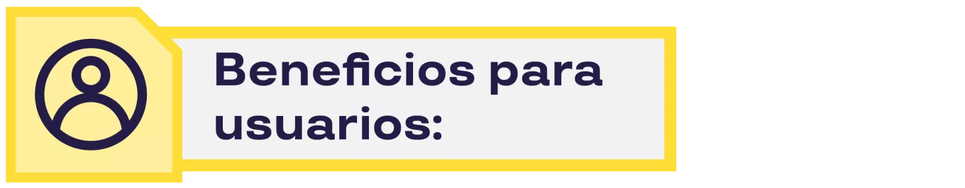 beneficios para usuarios 
